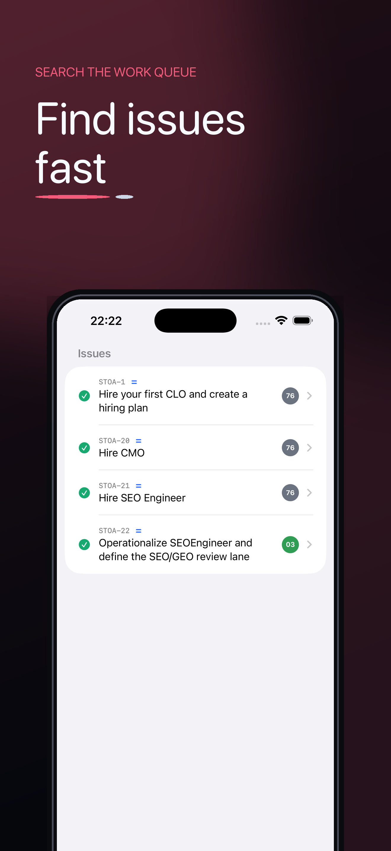 Find issues fast